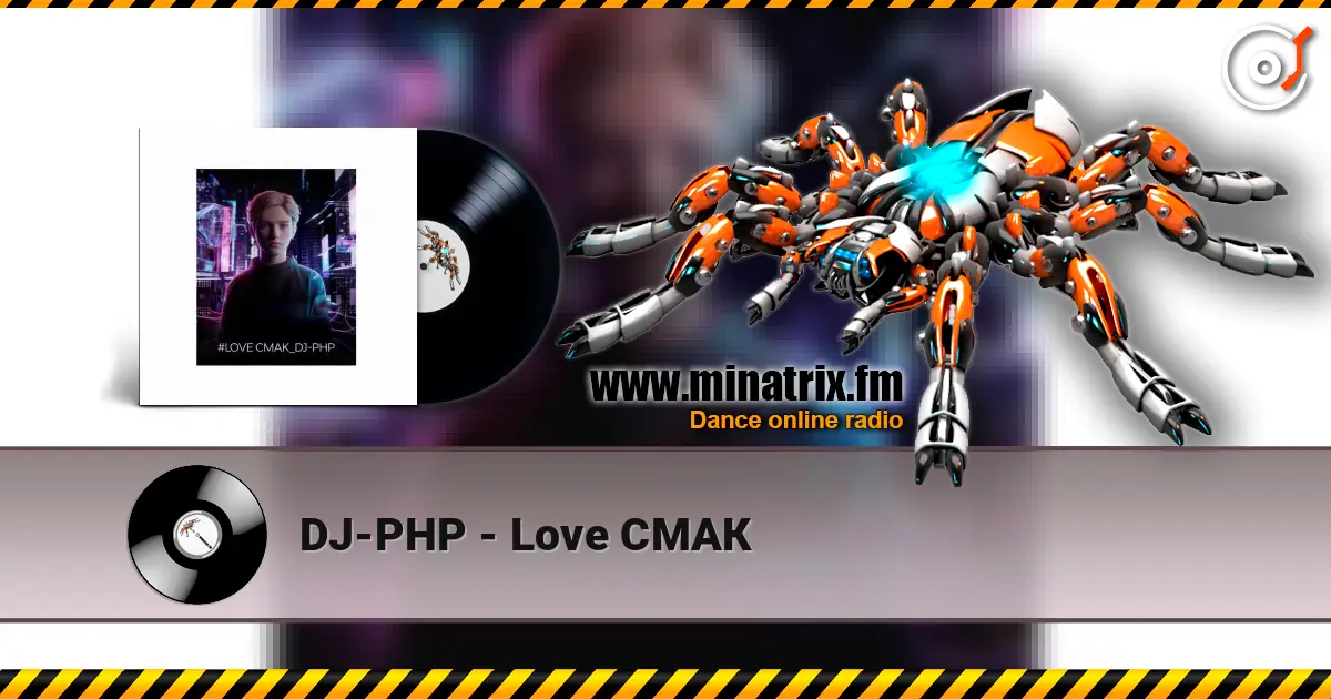 DJ-PHP - Love СМАК 高品质在线收听 | Minatrix.FM