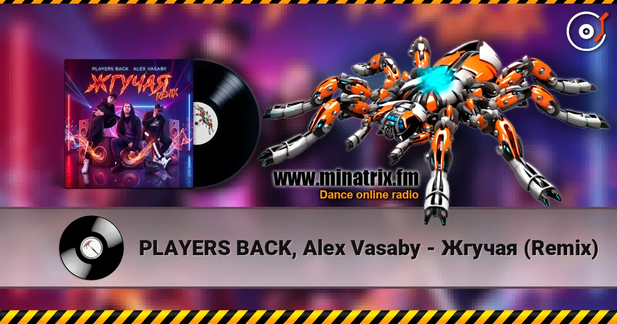 PLAYERS BACK, Alex Vasaby - Жгучая (Remix) 高品质在线收听 | Minatrix.FM