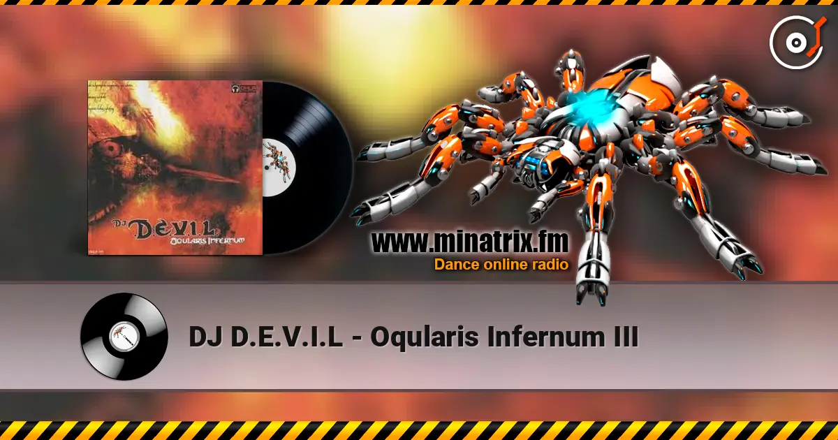 DJ D.E.V.I.L - Oqularis Infernum III 高品质在线收听 | Minatrix.FM