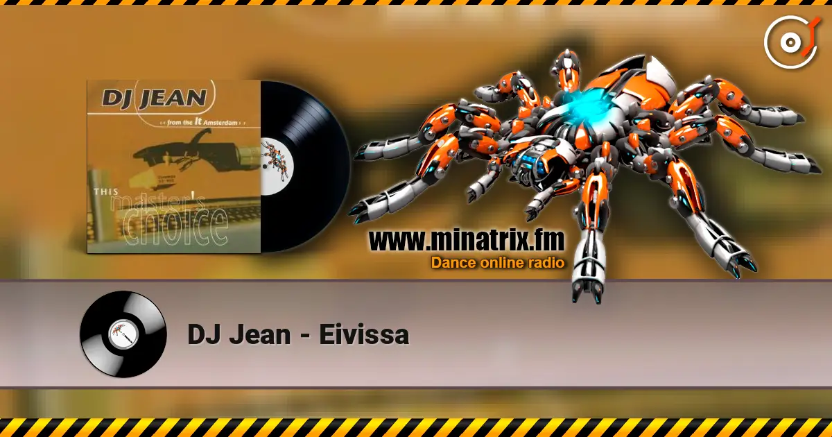 DJ Jean - Eivissa 高品质在线收听 | Minatrix.FM
