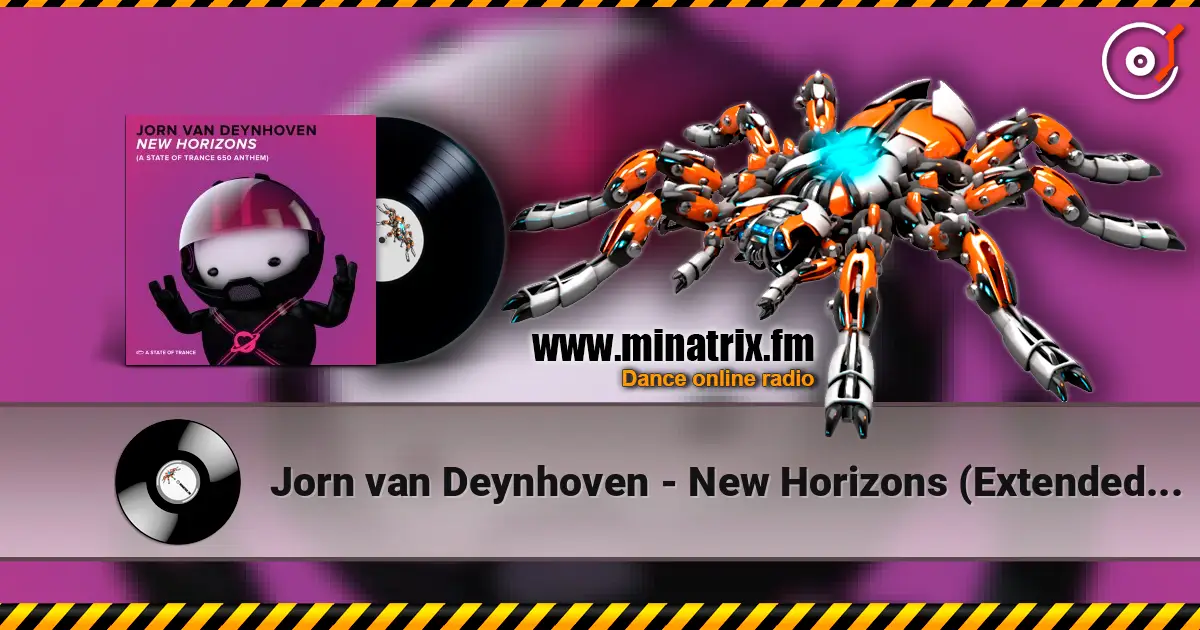 Jorn van Deynhoven - New Horizons (Extended Mix) 高品质在线收听 | Minatrix.FM