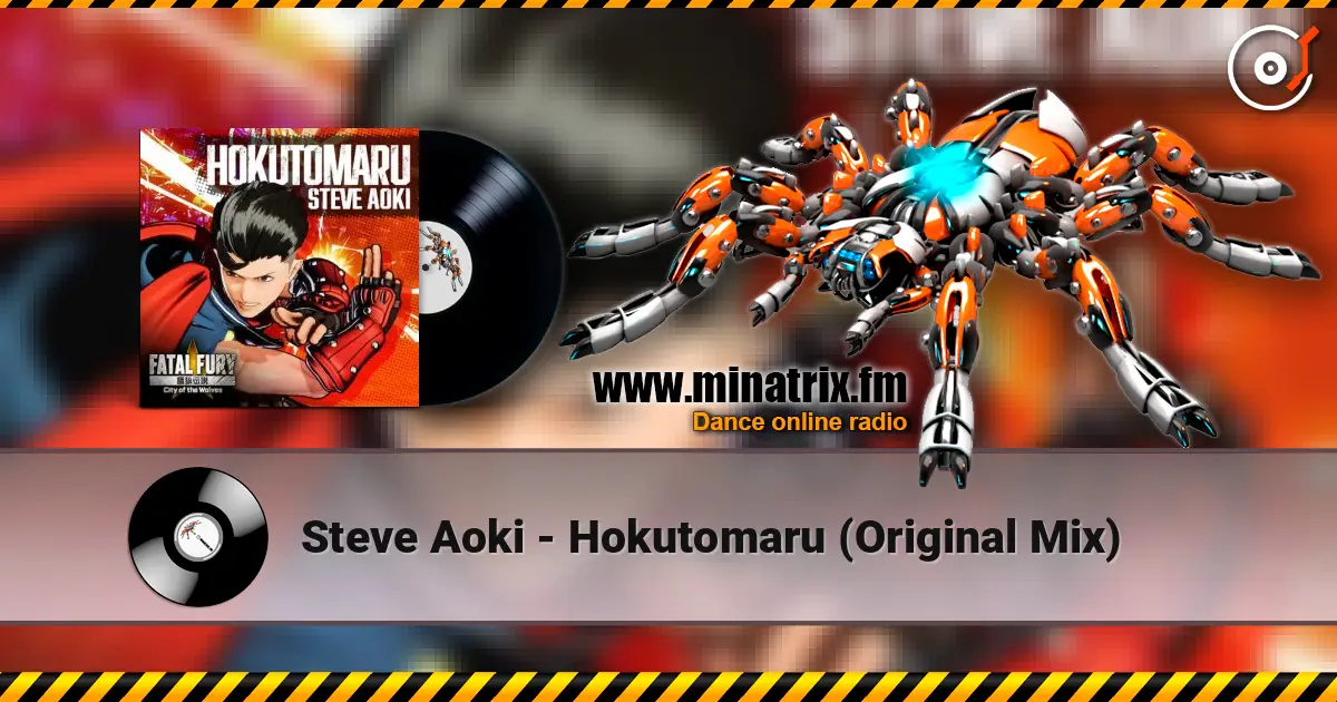 Steve Aoki - Hokutomaru (Original Mix) 高品质在线收听 | Minatrix.FM