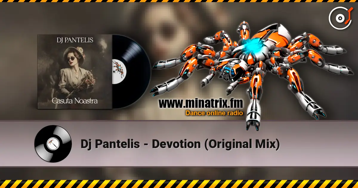 Dj Pantelis - Devotion (Original Mix) 高品质在线收听 | Minatrix.FM
