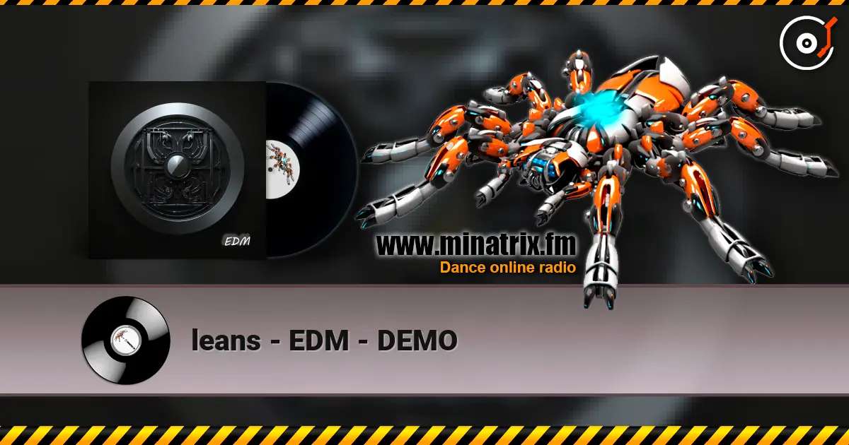 leans - EDM - DEMO 高品质在线收听 | Minatrix.FM