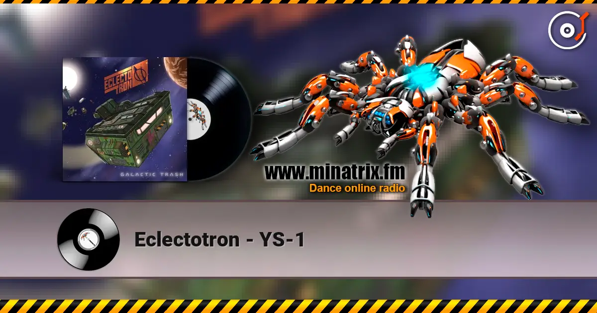 Eclectotron - YS-1 listen online in high quality | Minatrix.FM