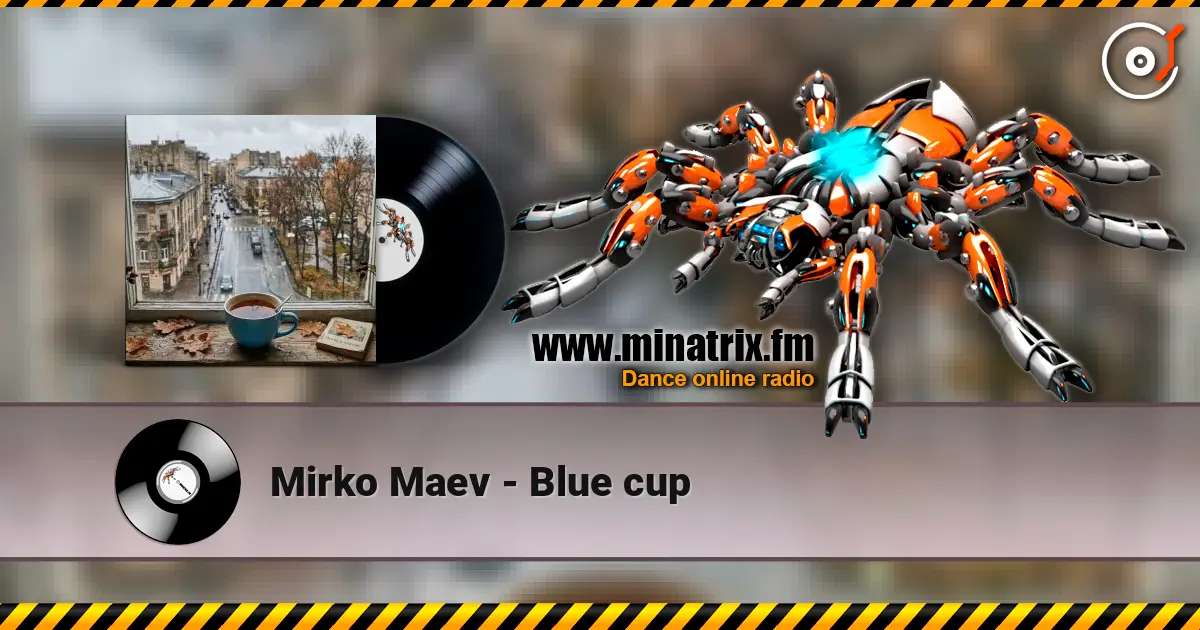 Mirko Maev - Blue cup 高品质在线收听 | Minatrix.FM