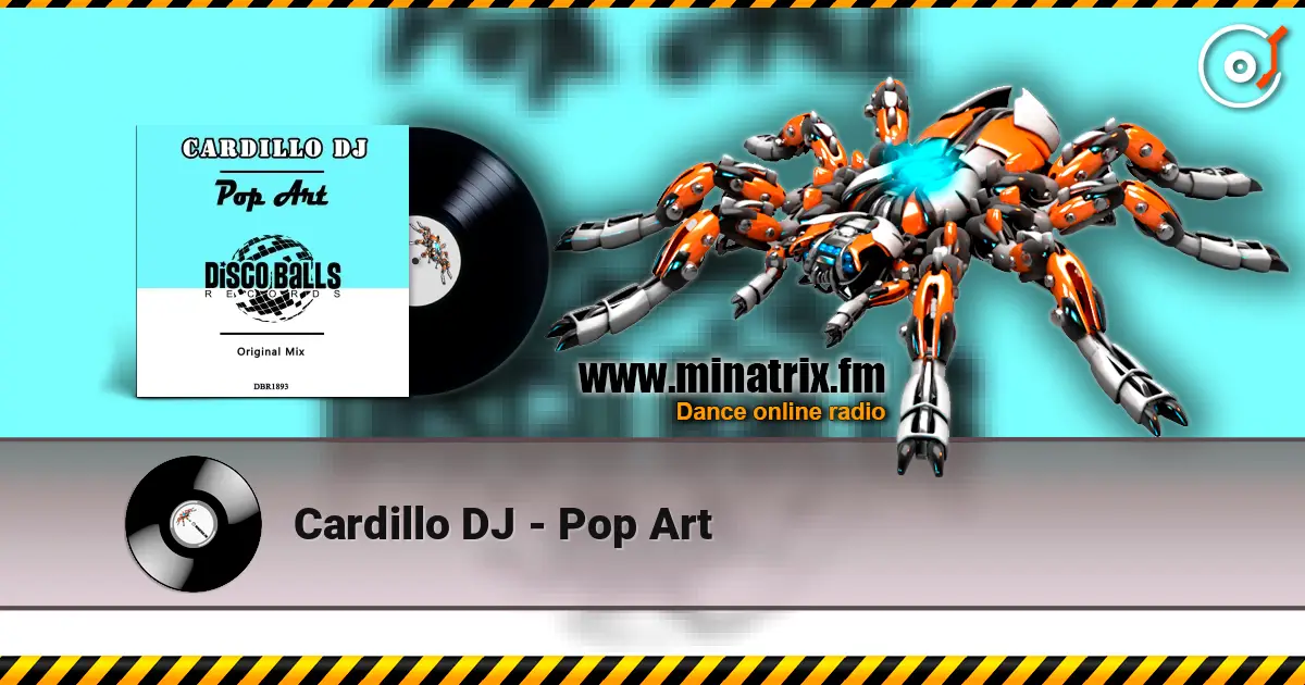 Cardillo DJ - Pop Art слухати онлайн у високій якості | Minatrix.FM