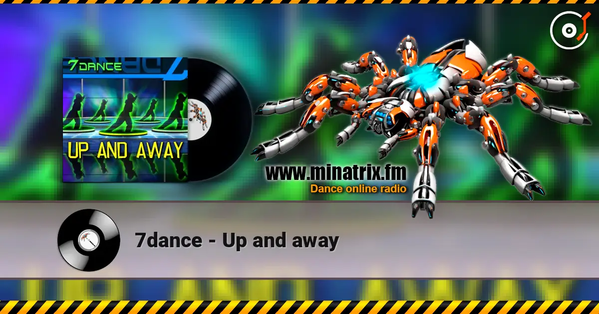 7dance - Up and away 高品质在线收听 | Minatrix.FM