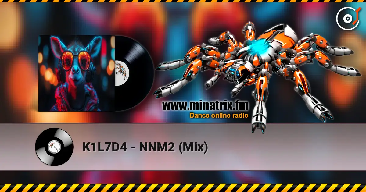 K1L7D4 - NNM2 (Mix) 高品质在线收听 | Minatrix.FM