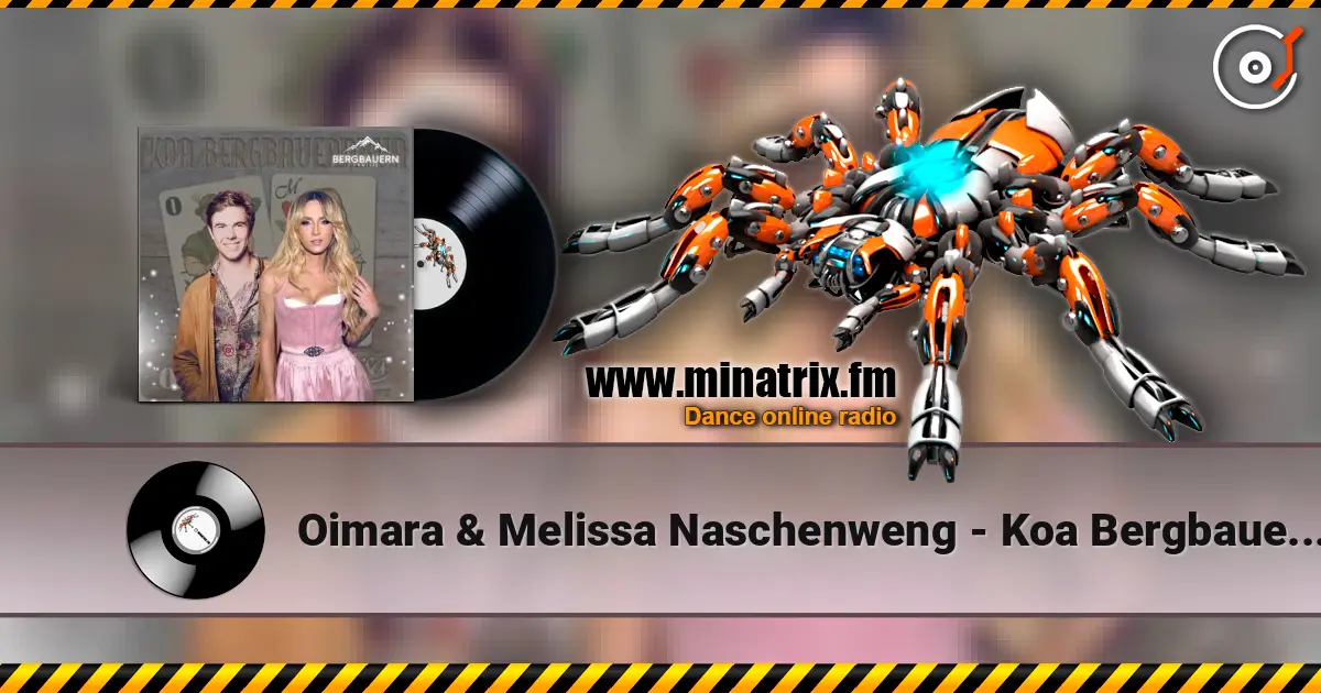 Oimara & Melissa Naschenweng - Koa Bergbauernbua 高品质在线收听 | Minatrix.FM