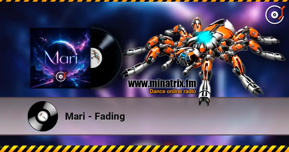 Mari - Fading слухати онлайн у високій якості | Minatrix.FM