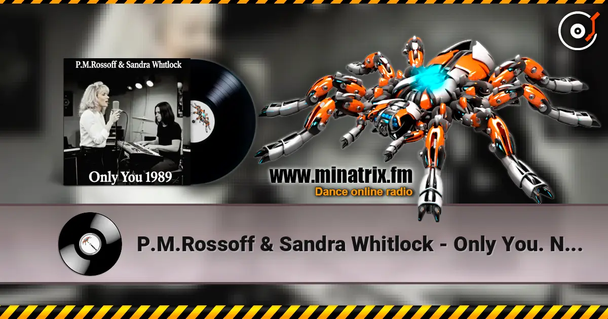 P.M.Rossoff & Sandra Whitlock - Only You. Nottingham studio demo 1989. Remastered 2026 слухати онлайн у високій якості | Minatrix.FM