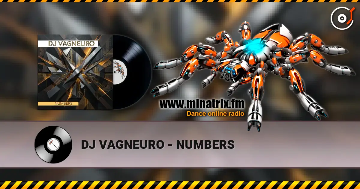 DJ VAGNEURO - NUMBERS слухати онлайн у високій якості | Minatrix.FM