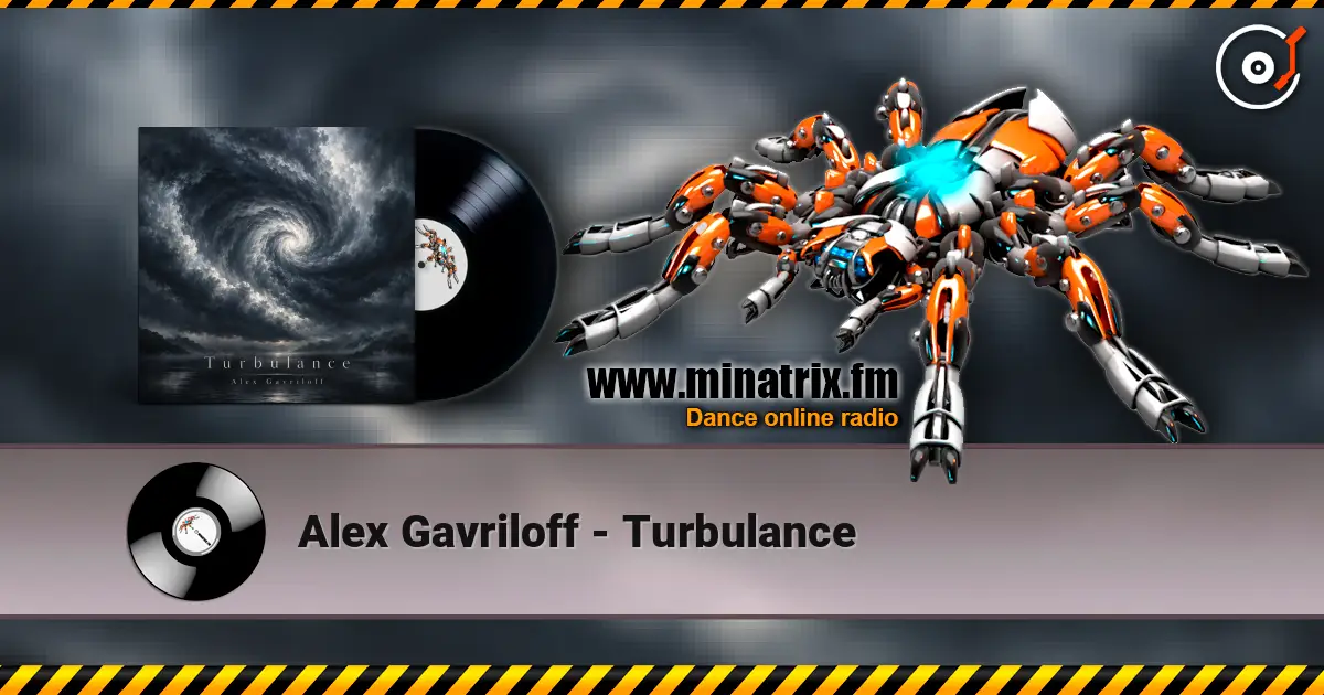 Alex Gavriloff - Turbulance слухати онлайн у високій якості | Minatrix.FM