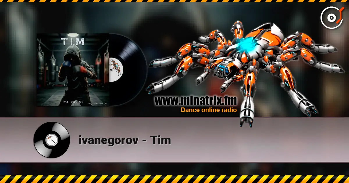 ivanegorov - Tim слухати онлайн у високій якості | Minatrix.FM