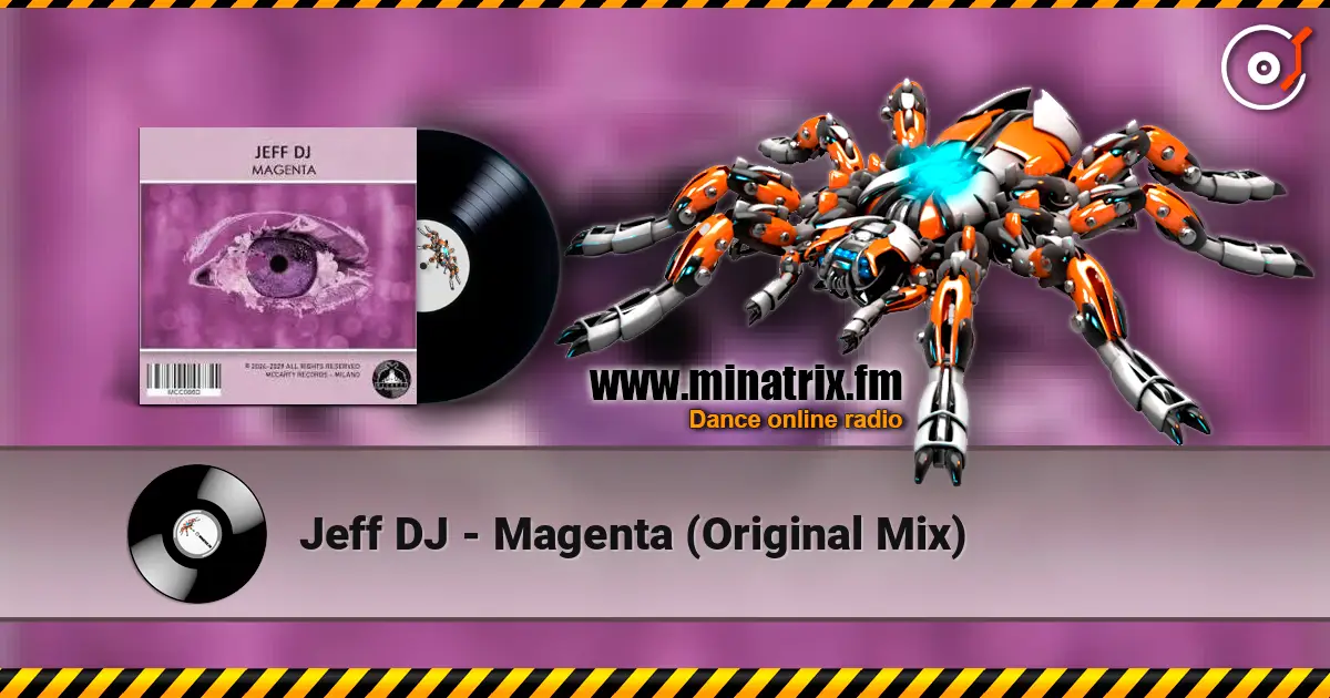 Jeff DJ - Magenta (Original Mix) слухати онлайн у високій якості | Minatrix.FM