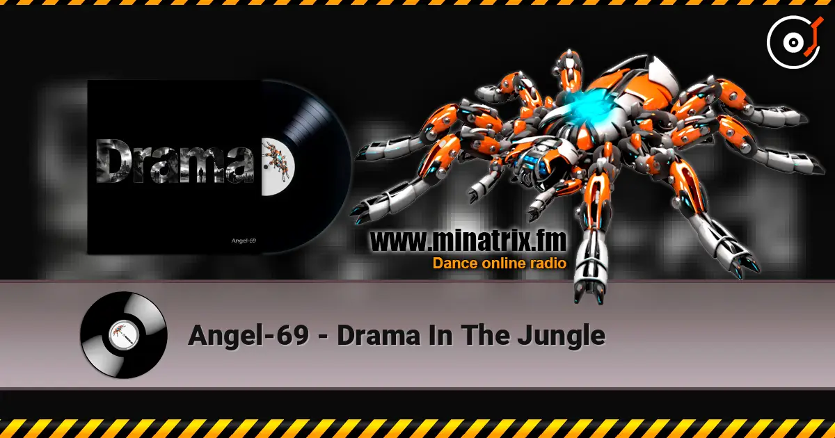 Angel-69 - Drama In The Jungle 高品质在线收听 | Minatrix.FM