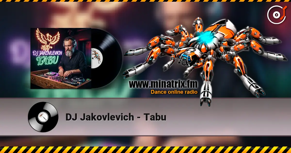 DJ Jakovlevich - Tabu слухати онлайн у високій якості | Minatrix.FM
