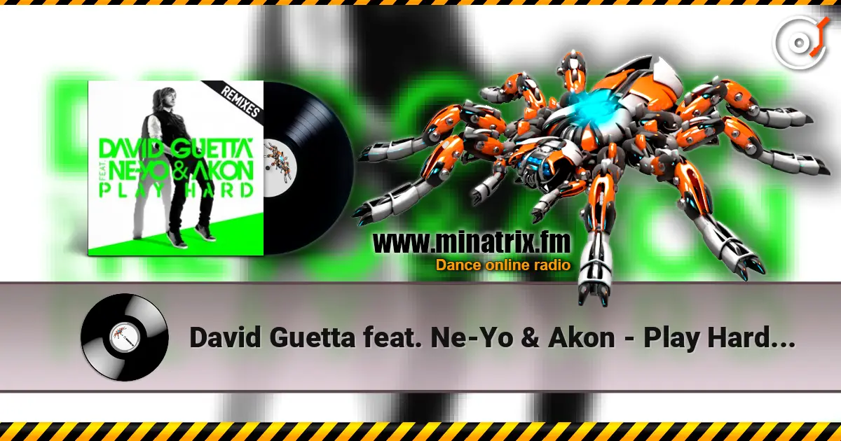 David Guetta feat. Ne-Yo & Akon - Play Hard (Albert Neve Remix) 高品质在线收听 | Minatrix.FM