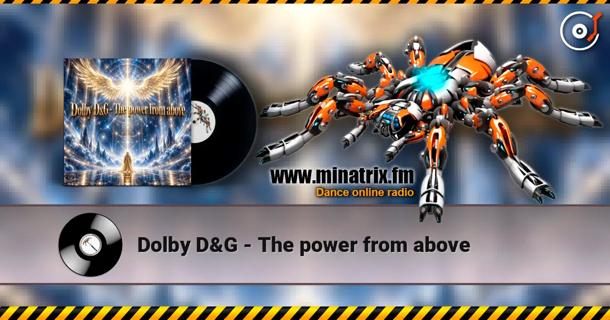 Dolby D&G - The power from above 高品质在线收听 | Minatrix.FM