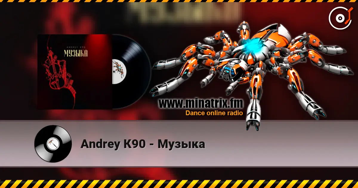 Andrey К90 - Музыка слухати онлайн у високій якості | Minatrix.FM