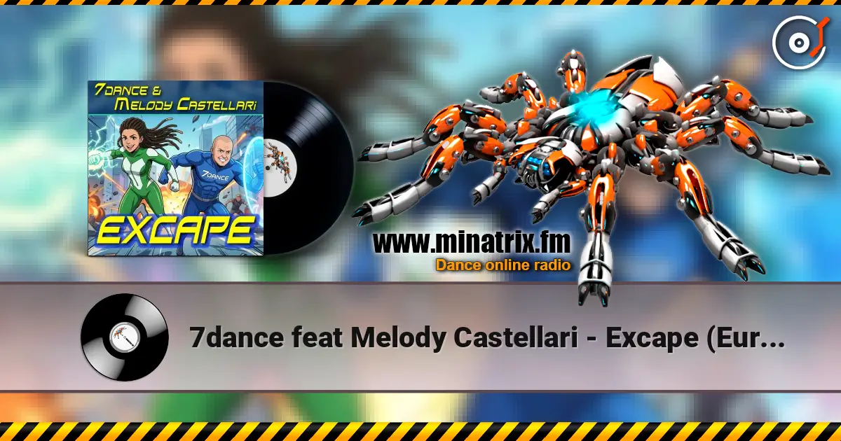 7dance feat Melody Castellari - Excape (Eurojump Radio) listen online in high quality | Minatrix.FM