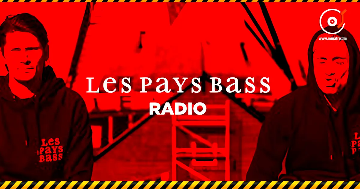 Les Pays Bass Radio 电台节目: «Les Pays Bass Radio». 星期五 于 18:00
