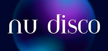 Nu Disco:融合现代声音的迪斯科回归