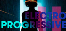 Electro Progressive:舞池上的未来能量