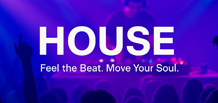 House —— 创造舞池的节奏。