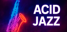 Acid Jazz(酸爵士)——一种融合爵士、放克与电子音乐的风格。