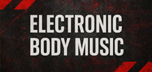 Electronic Body Music —— 身体与机器的工业节奏