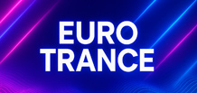 Euro Trance——2000年代的史诗、旋律与能量。