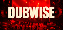 Dubwise — Dub 美学:低频、回声与“版本”。DnB 与 Techno 制作指南。