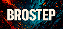 Brostep:历史、与 Dubstep 的区别、攻击性、音乐节音色及风格回归