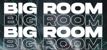 Big Room House 的历史:改变舞池的音乐流派