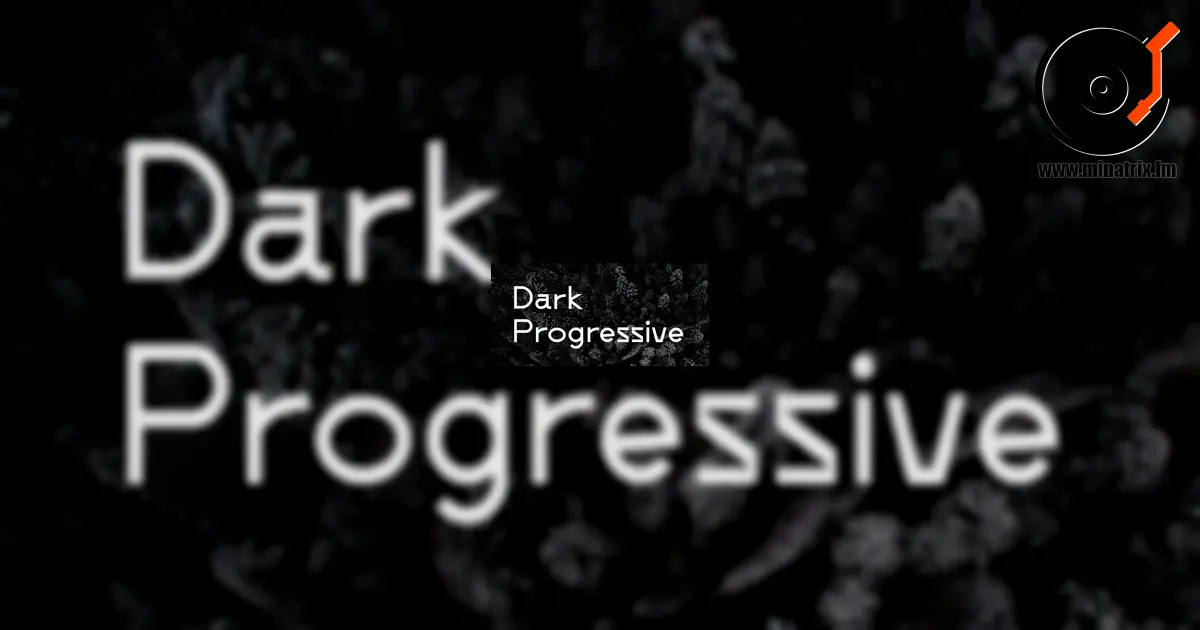 电子音乐的新呼吸：Dark Progressive 风格的回归