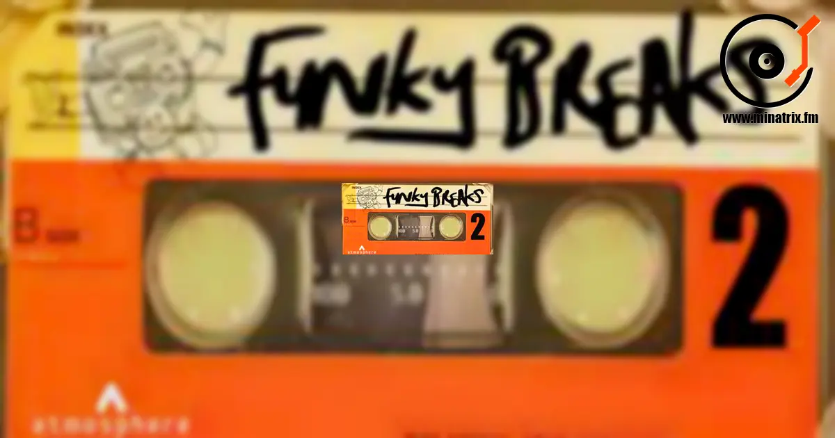 Funky Breaks —— 律动重返舞池