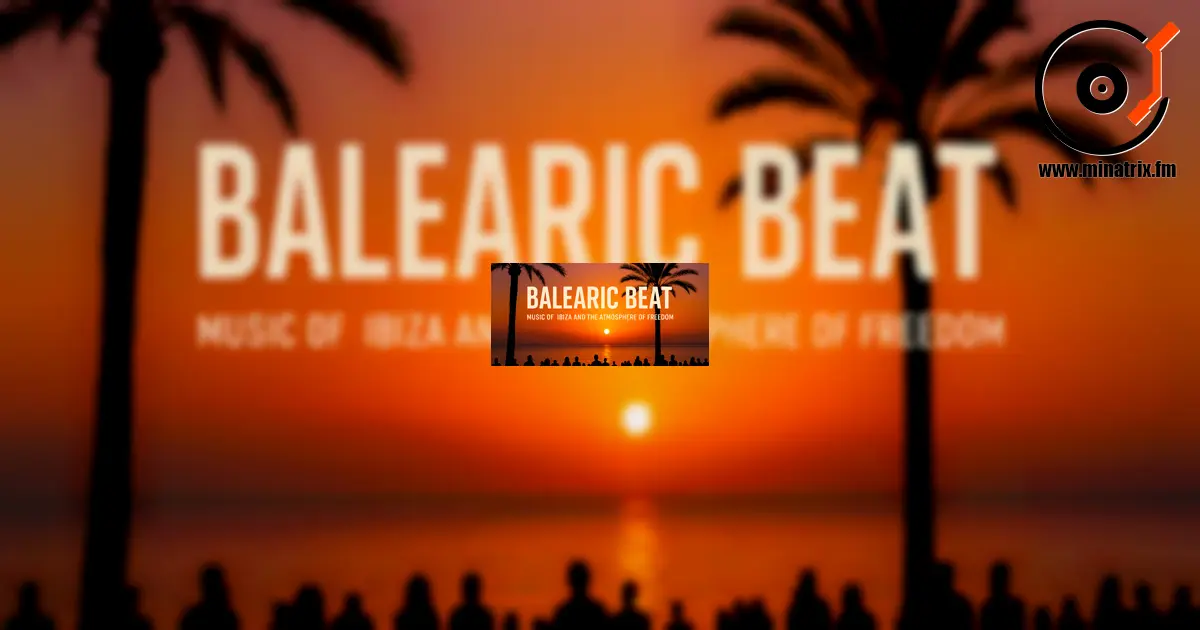 Balearic Beat — 伊比萨的音乐与自由的氛围