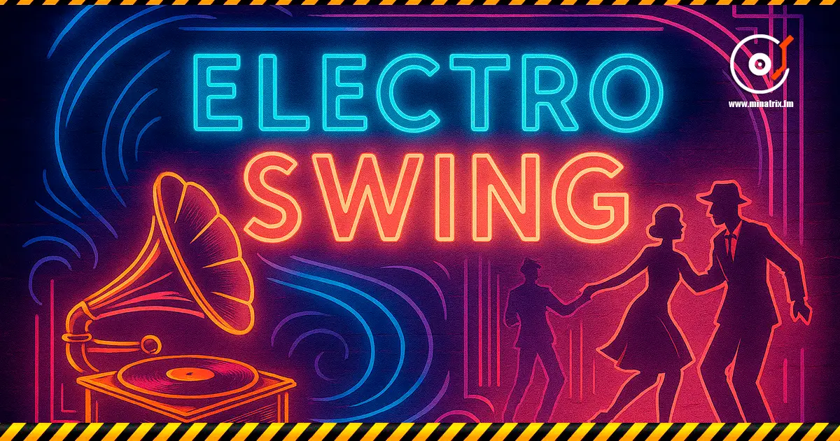 Electro Swing — 现代节奏中的复古