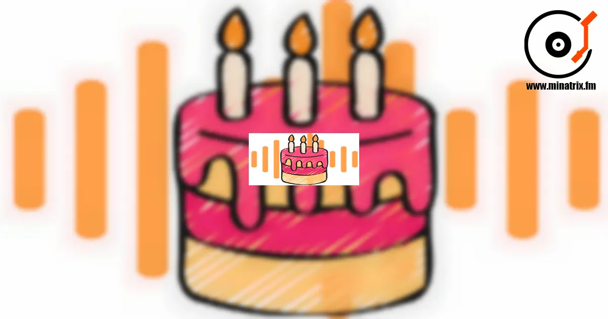 Minatrix.FM 生日