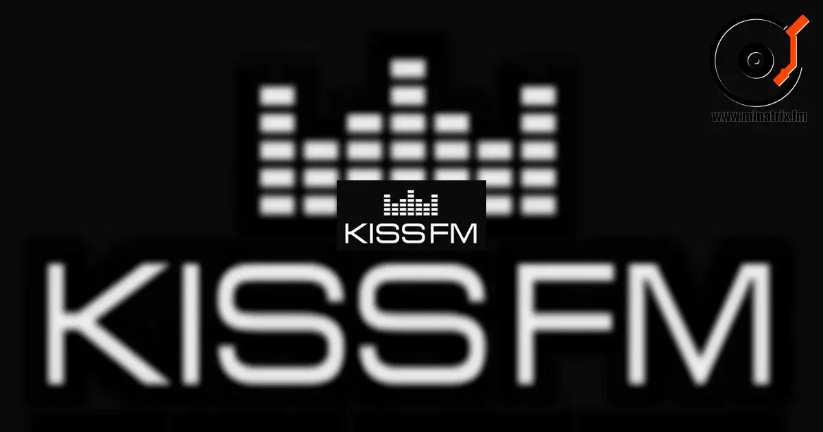 Kiss FM：传奇电台的诞生历史